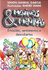 Meninos e meninas: Emoções, sentimentos e descobertas
