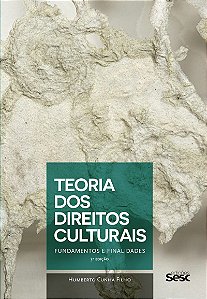 Teoria dos direitos culturais: Fundamentos e finalidades