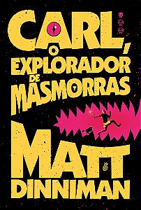 Carl, o explorador de masmorras: Uma literatura de RPG intergaláctica (Livro 1 de Dungeon Crawler Carl)