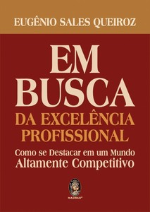 Em busca da excelência profissional