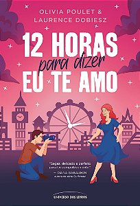 12 horas para dizer eu te amo