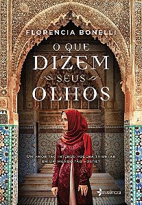 O que dizem seus olhos: Um amor tão intenso poderá triunfar em um mundo tão hostil?