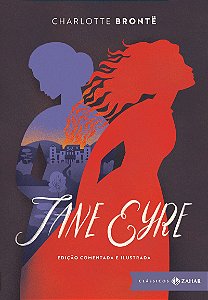 Jane Eyre: edição comentada e ilustrada: Uma autobiografia