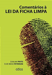 Comentários À Lei Da Ficha Limpa