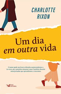 Um dia em outra vida