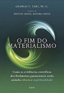 O fim do materialismo: como as evidências científicas dos fenômenos paranormais estão unindo ciência e espiritualidade