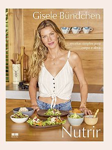 Nutrir: Receitas simples para corpo e alma