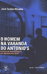 O HOMEM NA VARANDA DO ANTONIO´S