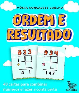 Ordem e resultado: 40 cartas para combinar números e fazer a conta certa