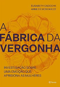 A fábrica da vergonha