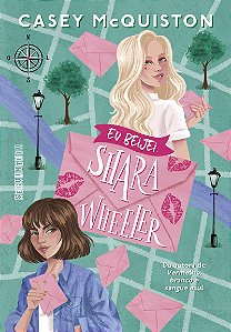 Eu beijei Shara Wheeler