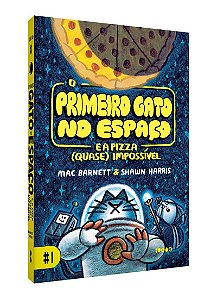 O Primeiro Gato no Espaço e a pizza (quase) impossível
