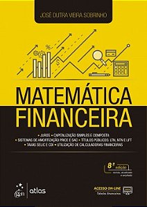 Matemática financeira: juros, capitalização simples e composta, sistemas de amortização Price e SAC, títulos públicos: LTN, NTN e LFT, taxas de selic e CDI, utilização de calculadoras financeiras