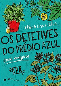 Os detetives do prédio azul: Casos ecológicos