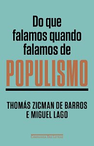 Do que falamos quando falamos de populismo
