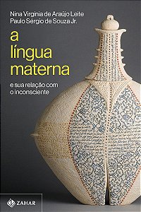 A língua materna: E sua relação com o inconsciente