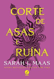 Corte de asas e ruína (Vol. 3 Corte de espinhos e rosas)