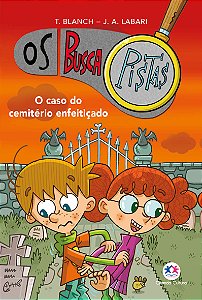 Os Buscapistas - O caso do cemitério enfeitiçado - Livro 4