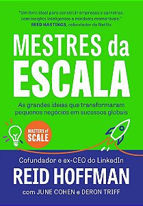 Mestres da escala: As grandes ideias que transformaram pequenos negócios em sucessos globais