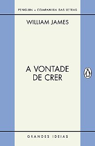 A vontade de crer / O sentimento de racionalidade