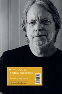 Poemas escolhidos (Seleção do autor) - Com apresentação de José Castello