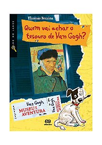 Quem vai achar o tesouro de Van Gogh?