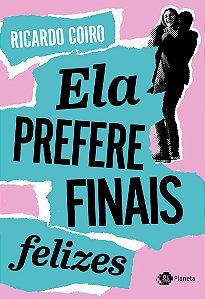 Ela prefere finais felizes