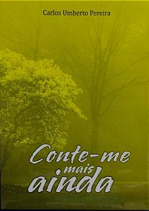 CONTE-ME MAIS AINDA