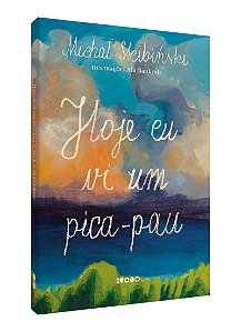Hoje eu vi um pica-pau: Livro altamente recomendável FNLIJ 2025