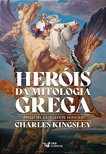 Heróis da mitologia grega - Histórias para jovens leitores