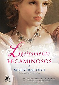 Ligeiramente pecaminosos (Os Bedwyns – Livro 5): O livro de Alleyne
