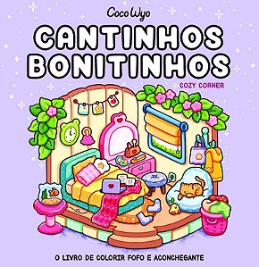 Cantinhos bonitinhos (Cozy Corner) – livro de colorir Coco Wyo