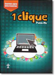 1 Clique. Senhas Para Internautas