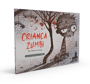 Criança Zumbi: Coleção It’s Okay To Not Be Okay - Livro 2