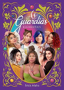 As guardiãs elementais