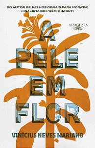 A pele em flor: Contos
