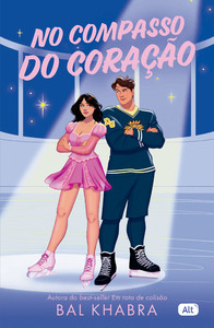 No compasso do coração: (Off the Ice 3)
