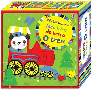 O trem : Meu livro de berço