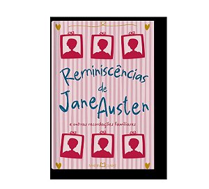 Reminiscências de Jane Austen: e outras recordações familiares