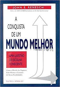 Conquista de Um Mundo Melhor, a - Uma Questao de e