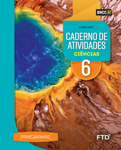 Panoramas Ciências - Caderno de Atividades - 6º ano