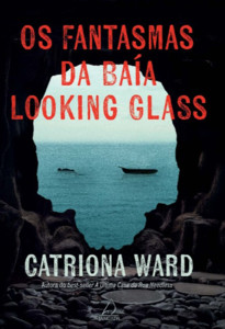 Os fantasmas da baía Looking Glass