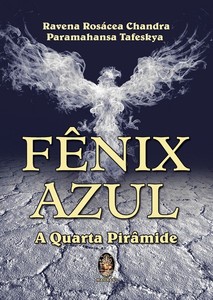 Fênix azul - A quarta pirâmide
