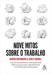 Nove mitos sobre o trabalho