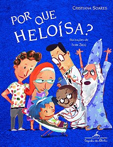 Por que Heloísa?