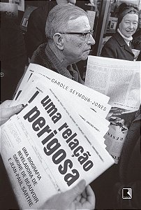 Uma relação perigosa: Uma biografia reveladora de Simone de Beauvoir e Jean-Paul Sartre