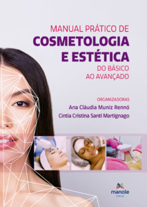 Manual prático de cosmetologia e estética: do básico ao avançado