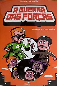 A GUERRA DAS FORÇAS