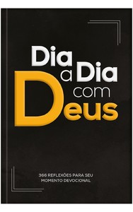 Devocional Dia a dia com Deus - 366 Reflexões para seu momento Devocional