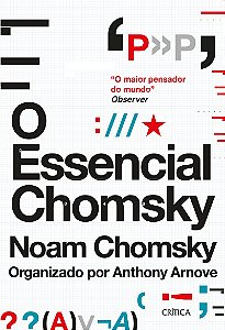 O Essencial Chomsky: Os principais ensaios sobre política, filosofia, linguística e teoria da comunicação